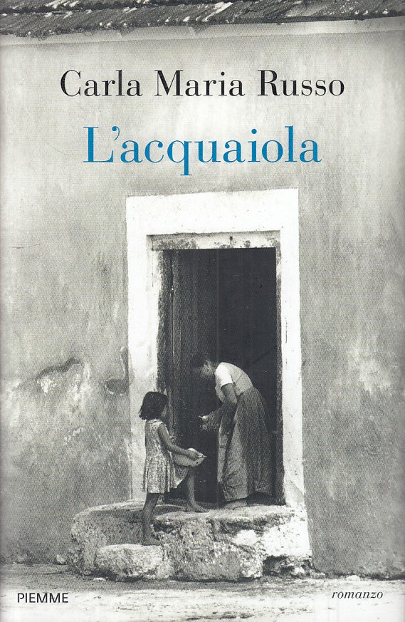 LN- L'ACQUAIOLA - CARLA MARIA RUSSO - PIEMME -- 1a ED. - 2018 - CS - ZFS401