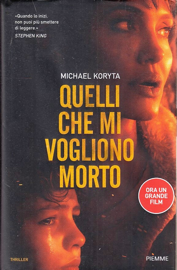 LG- QUELLI CHE MI VOGLIONO MORTO - MICHAEL KORYTA - PIEMME --- 2021 - CS- ZFS186