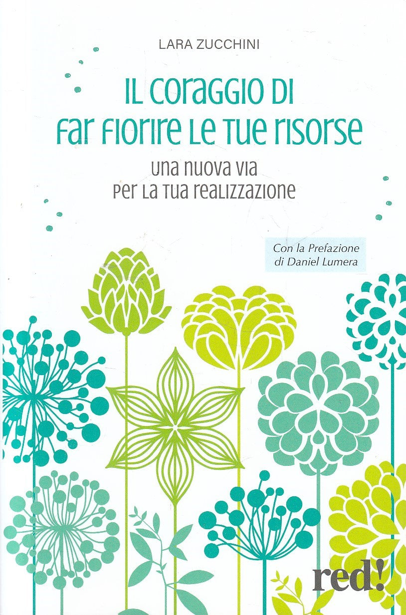 LS- CORAGGIO DI FAR FIORIRE LE TUE RISORSE - ZUCCHINI - RED! --- 2022- B- YFS329