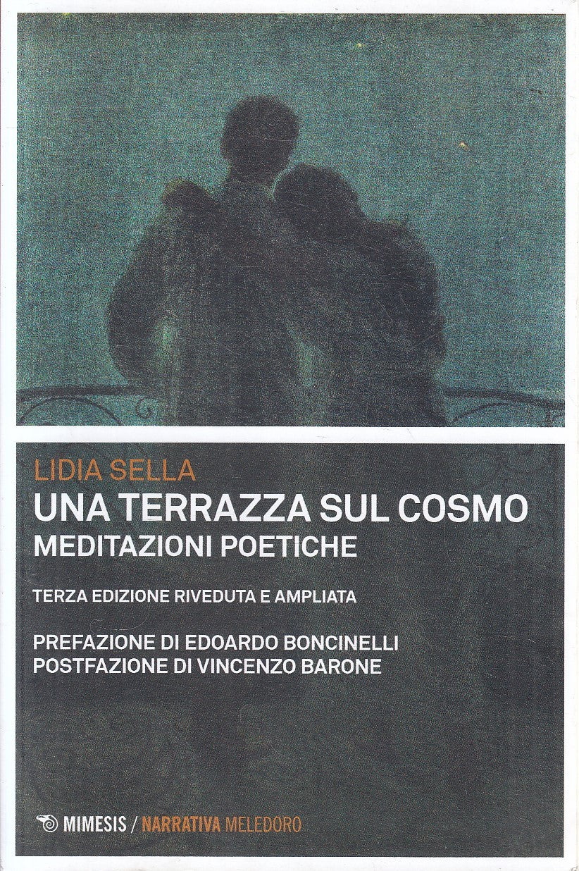 LN- UNA TERRAZZA SUL COSMO - LIDIA SELLA - MIMESIS - MELEDORO --- B - YFS959