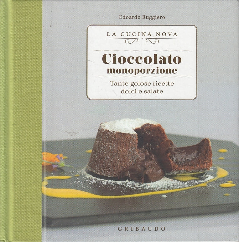 LK- LA CUCINA NOVA CIOCCOLATO MONOPORZIONE - RUGGIERO- GRIBAUDO--- 2012- C- KXS4