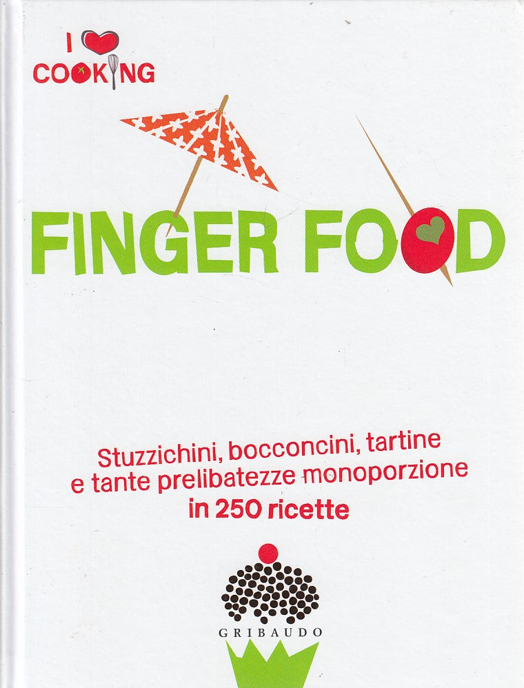 LK- FINGER FOOD RICETTE -- GRIBAUDO -- 1a ED. - 2013 - C - YDS167