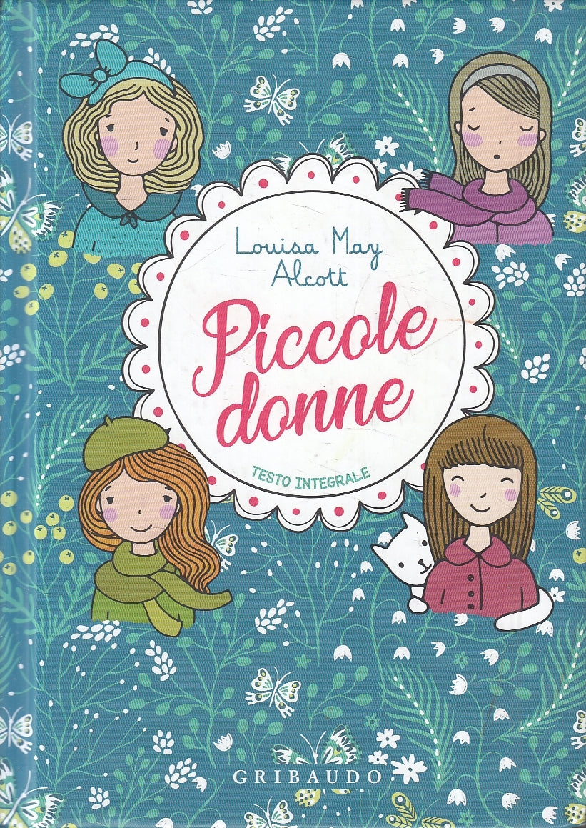 LN2- PICCOLE DONNE TESTO INTEGRALE - LOUISA MAY ALCOTT - GRIBAUDO - C - JXS116