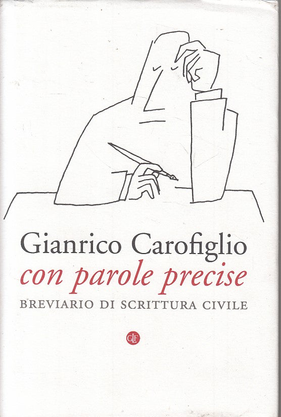 LZ- CON PAROLE PRECISE BREVIARIO SCRITTURA CIVILE-- LATERZA--- 2015- CS - YFS431