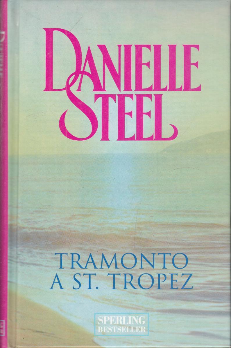 LN2- TRAMONTO A ST. TROPEZ - DANIELLE STEEL - SPERLING - C - JXS145