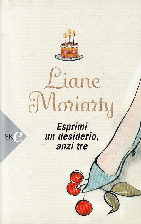 LN- ESPRIMI UN TRE, ANZI TRE - MORIARTY - SPERLING -- 1a ED. - 2008 - B - ZFS11