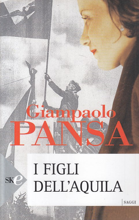LS- I FIGLI DELL'AQUILA - PANSA - SPERLING - SAGGI - 1a ED. - 2005 - B - YFS160