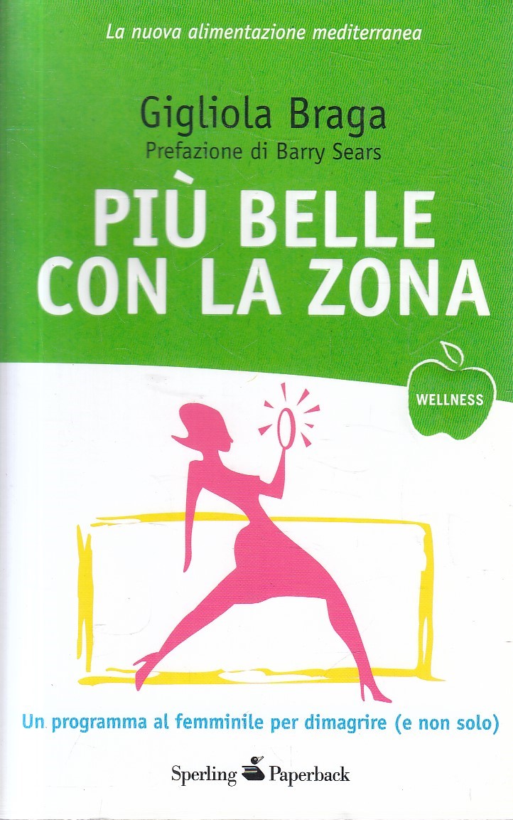 PIU' BELLE CON LA ZONA - GIGLIOLA BRAGA - SPERLING - B - JXS296