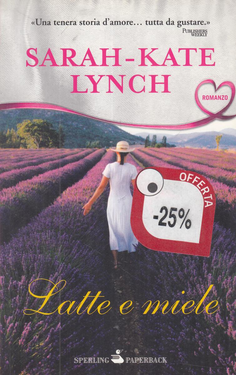 LN2- LATTE E MIELE - SARAH KATE LYNCH - SPERLING PAPERBACK - B - JXS102