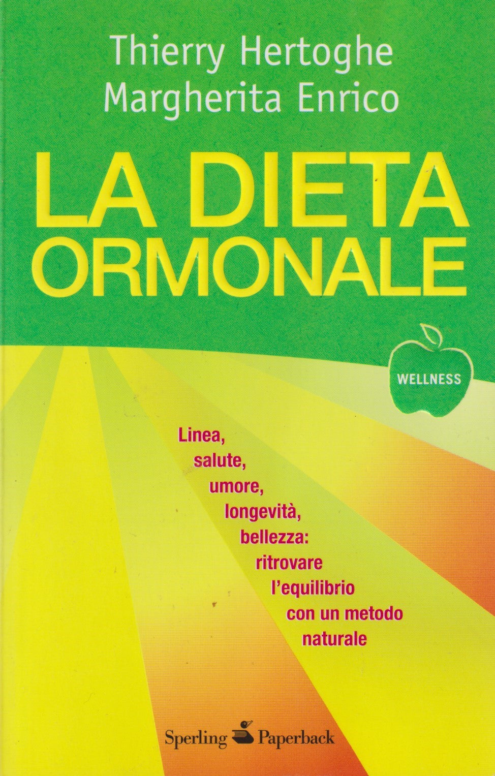 La dieta ormonale - Hertoghe Enrico - Sperling Wellness - 1a ed. 2011 - ZFS112