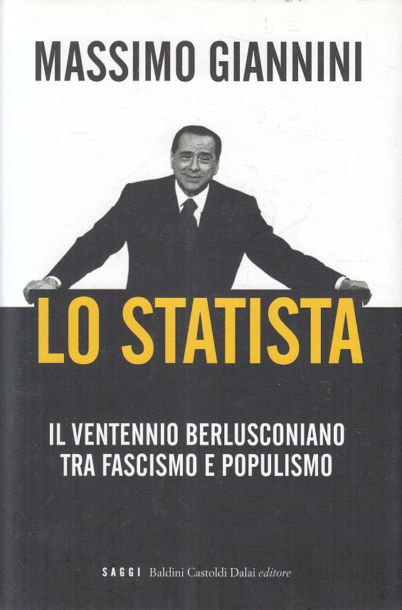 LN2- LO STATISTA - MASSIMO GIANNINI - BALDINI SAGGI - CS - JXS192