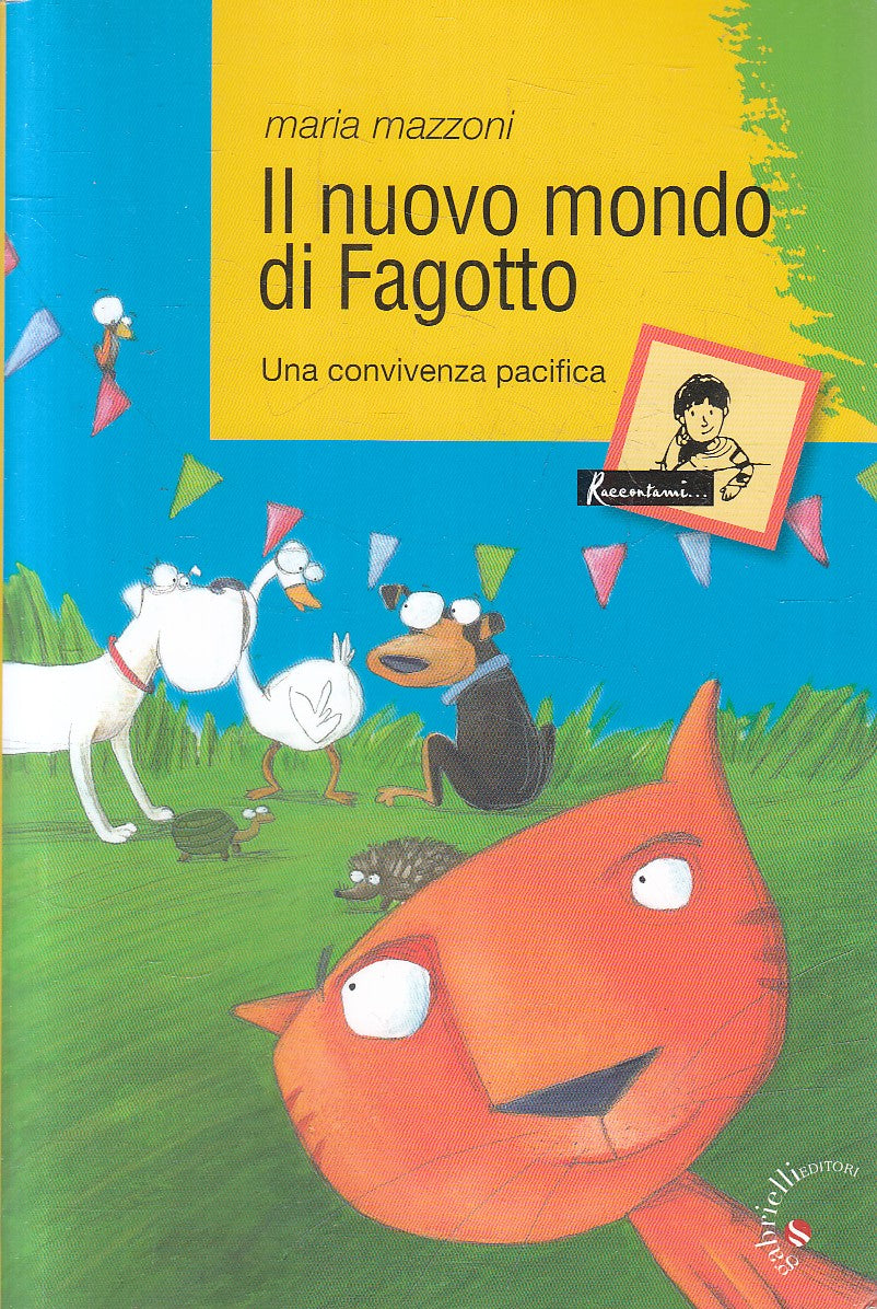 NUOVO MONDO DI FAGOTTO CONVIVENZA PACIGICA - MAZZONI - GABRIELLI - B - RGZ
