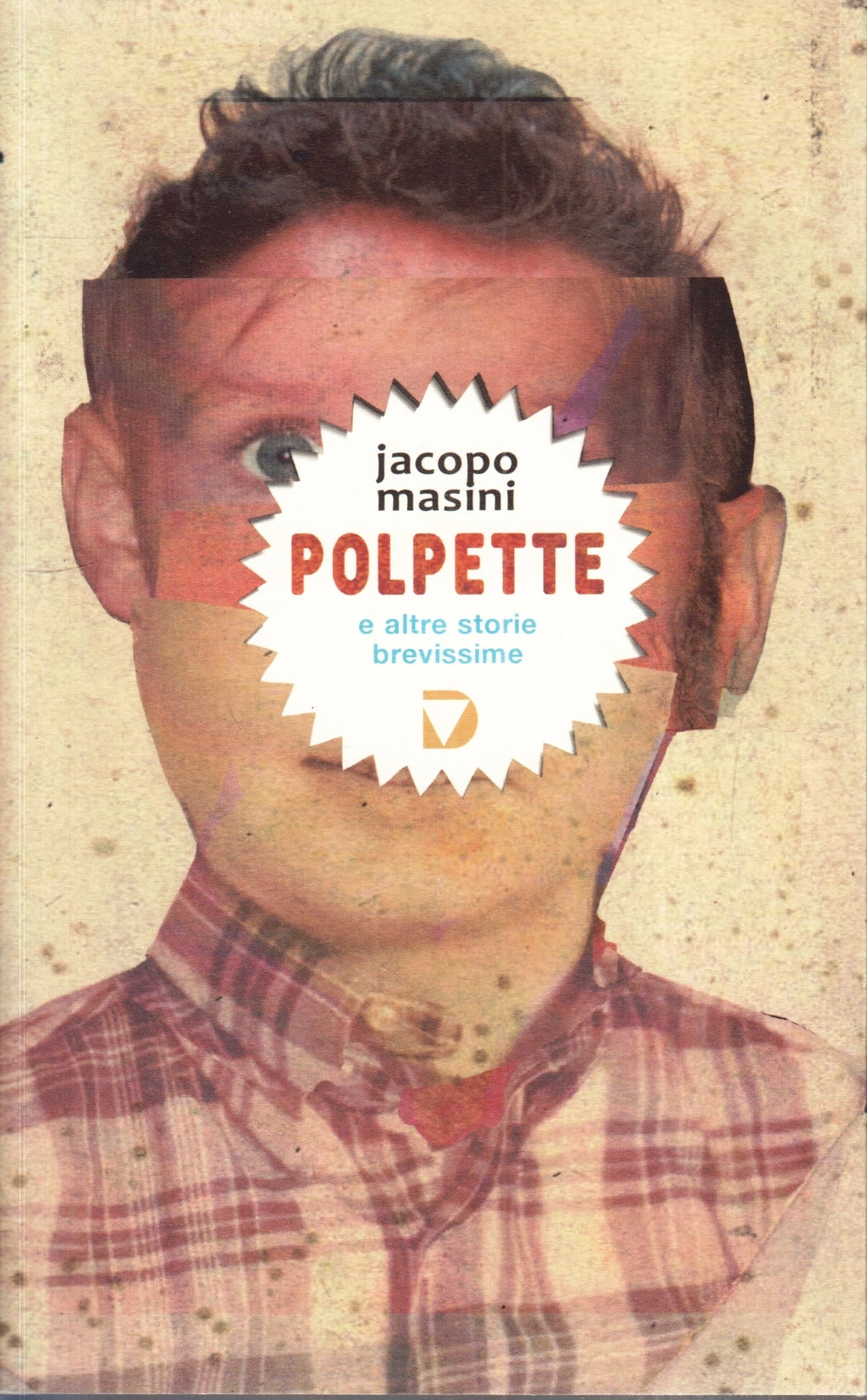 LN- POLPETTE - JACOPO MASINI - DEL VECCHIO -- 1a ED. - 2020 - B - ZFS78