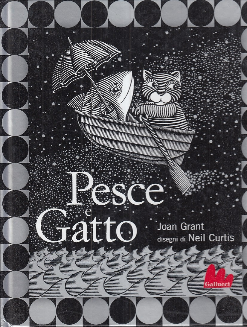 LB- PESCE GATTO ILLUSTRATO - JOAN GRANT NEIL CURTIS- GALLUCCI--- 2003- C- YFS640