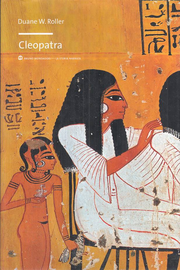 LS- CLEOPATRA - ROLLER - MONDAODRI - STORIA NARRATA - 1a ED.- 2011 - CS - ZFS257