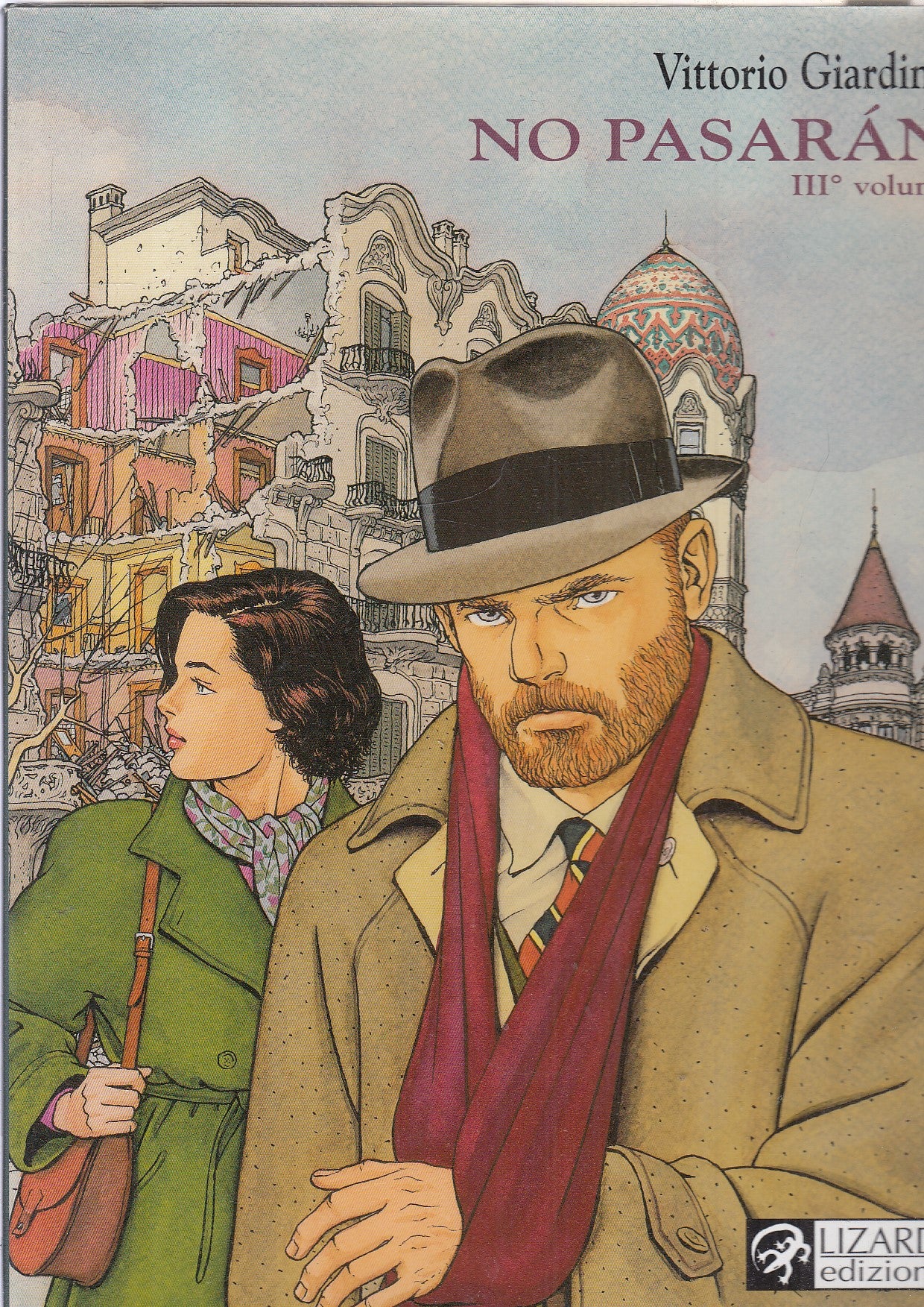 LN- NO PASARAN III° VOLUME A FUMETTI - VITTORIO GIARDINO - LIZARD- 2008- CS- VHX