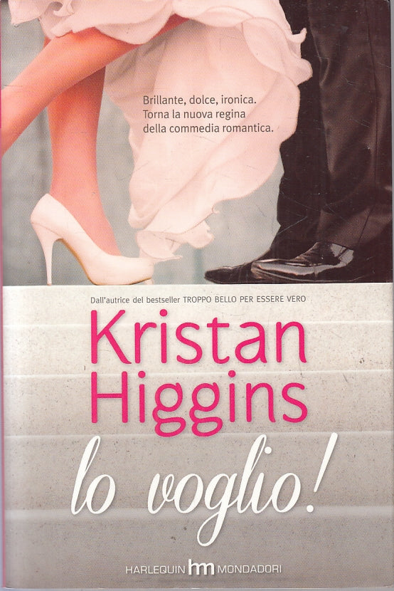 LN2- LO VOGLIO - KRISTAN HIGGINS - HARLEQUIN MONDADORI - B - JXS25