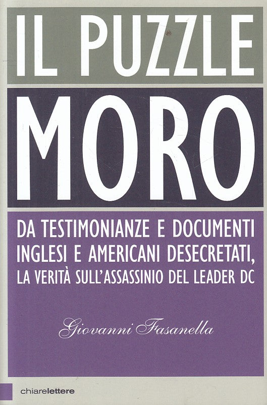 LS- IL PUZZLE MORO - FASANELLA - CHIARELETTERE - PRINCIPIO -- 2018 - B - YFS427