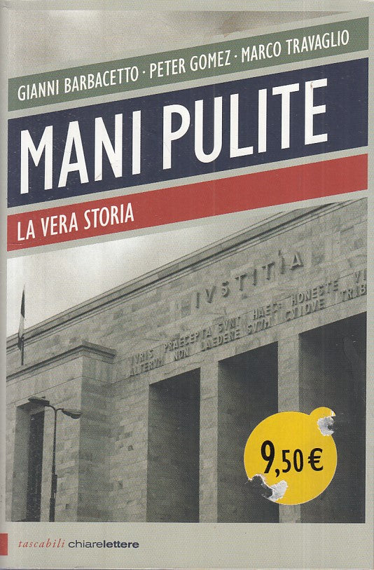 LS- MANI PULITE - AA.VV. - CHIARELETTERE -- 1a ED. - 2012 - BS - YFS590
