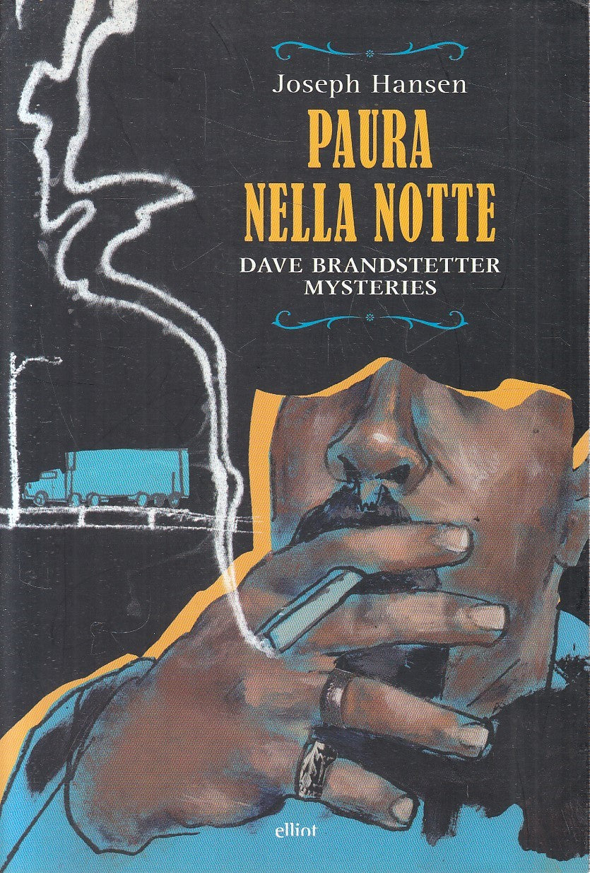 LN2- PAURA NELLA NOTTE - JOSEPH HANSEN - ELLIOT RAGGI GIALLI - B - JXS152