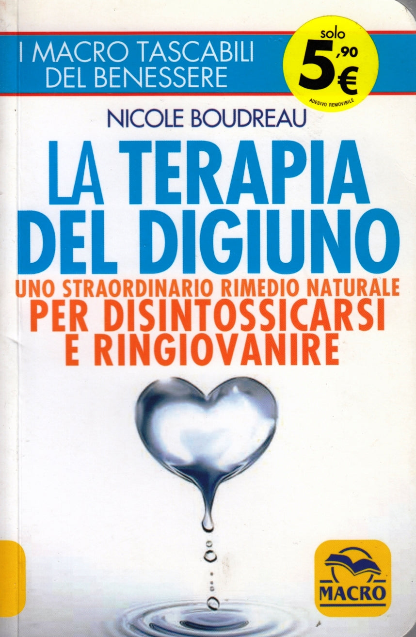 La terapia del digiuno Disintossicarsi - Nicole Boudreau - Macro- 1a ed.- ZFS103