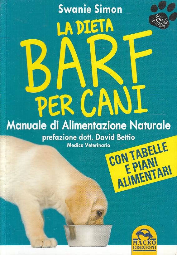 LZ- LA DIETA BARF PER CANI ALIMENTAZIONE - SWAINE SIMON - MACRO ---- B - ZFS241