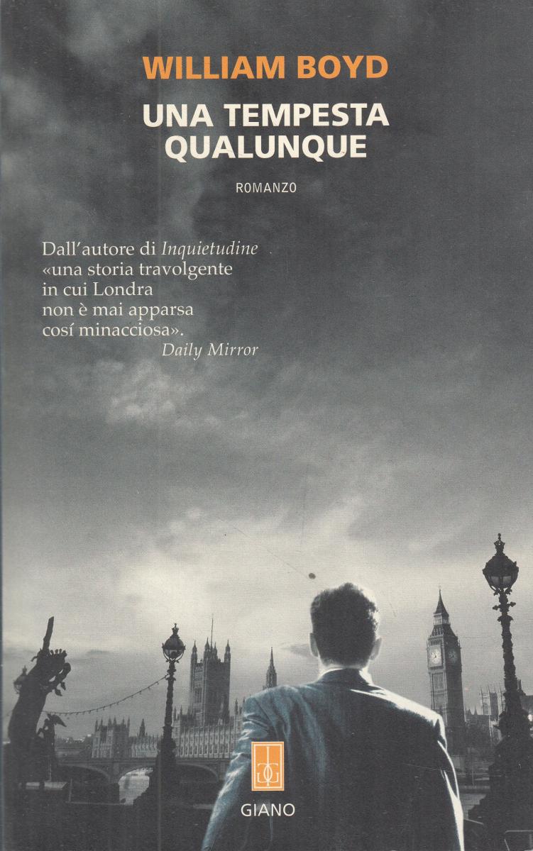 LN2- UNA TEMPESTA QUALUNQUE - WILLIAM BOYD - GIANO - B - JXS122