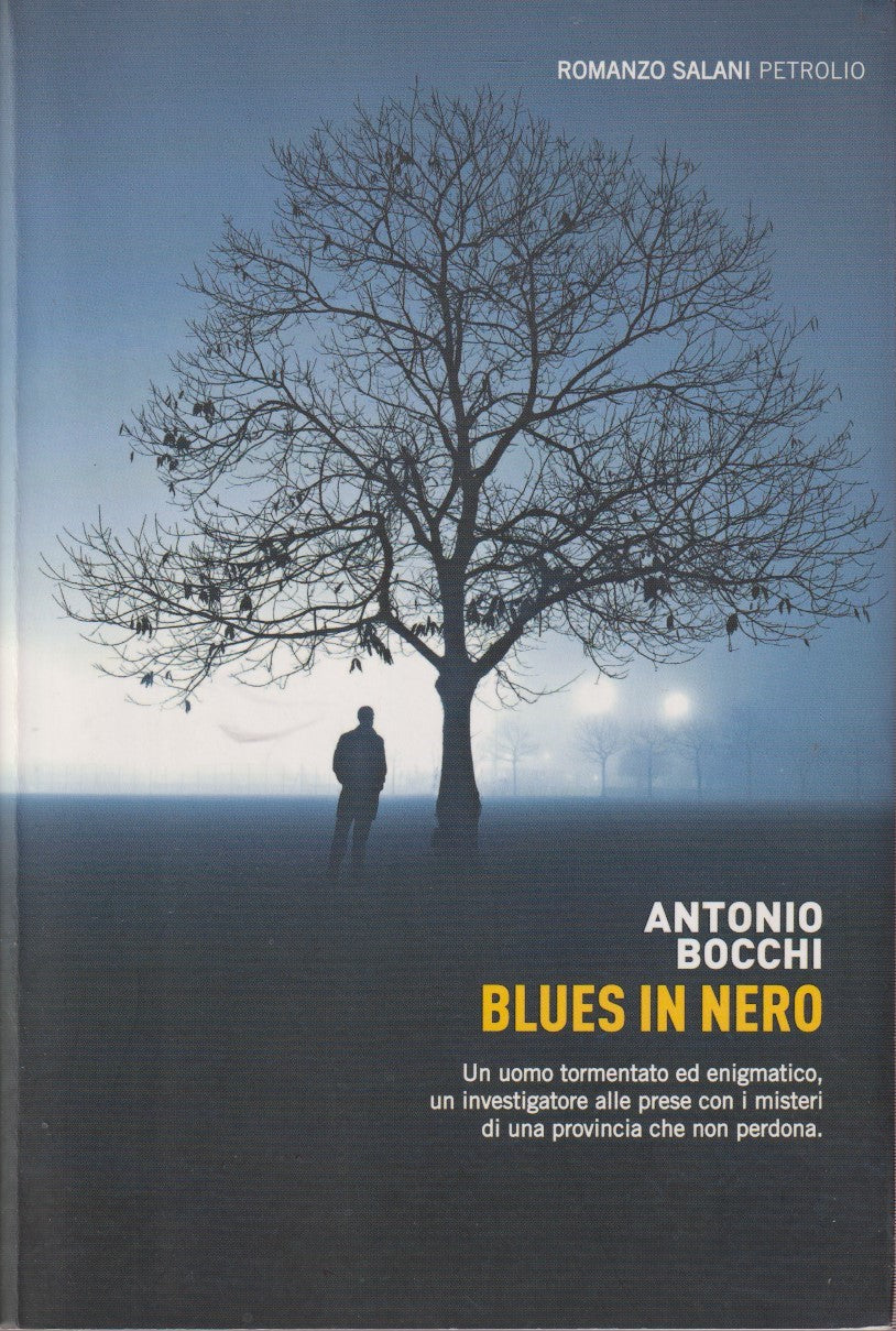 Blues in nero - Antonio Bocchi - Salani Petrolio - JXS269