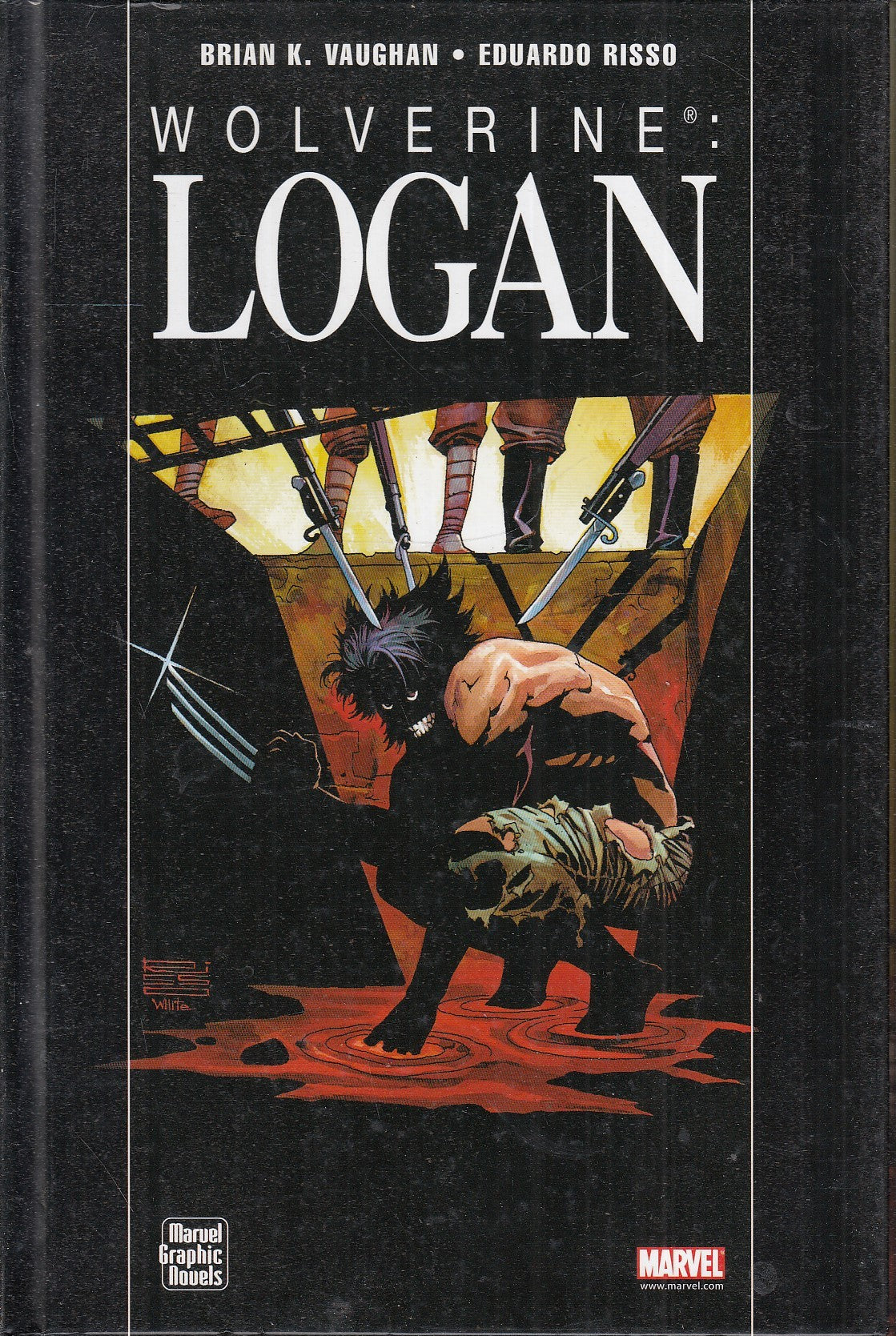 LB- WOLVERINE LOGAN - VAUGHAN RISSO - MARVEL GRAPHICH NOVEL --- 2008 - C - VHX