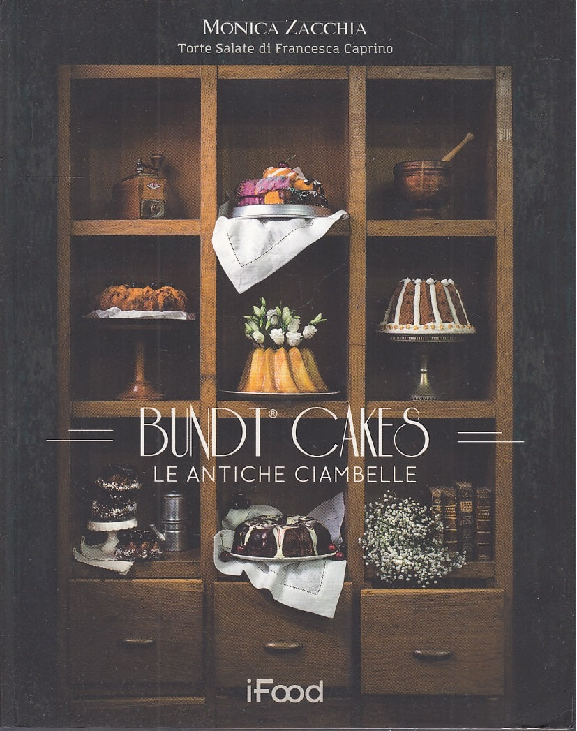 LK- BUNDT CAKES - MONICA ZACCHIA FRANCESCA CAPRINO - IFOOD--- 2011- B- YFS639