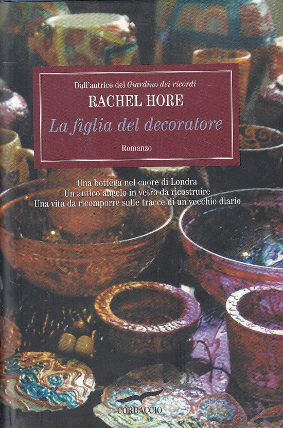 LN- LA FIGLIA DEL DECORATORE - HORE - CORBACCIO - ROMANCE -- 2008 - CS - ZFS1