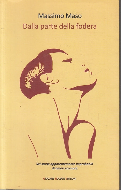 LN- DALLA PARTE DELLA FODERA - MASSIMO MASO - GIOVANE HOLDEN --- 2013- B- ZFS634