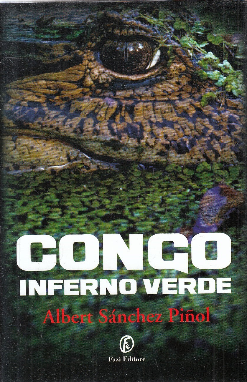 CONGO INFERNO VERDE - ALBERT SANCHEZ PINOL - FAZI - CS - JXS130