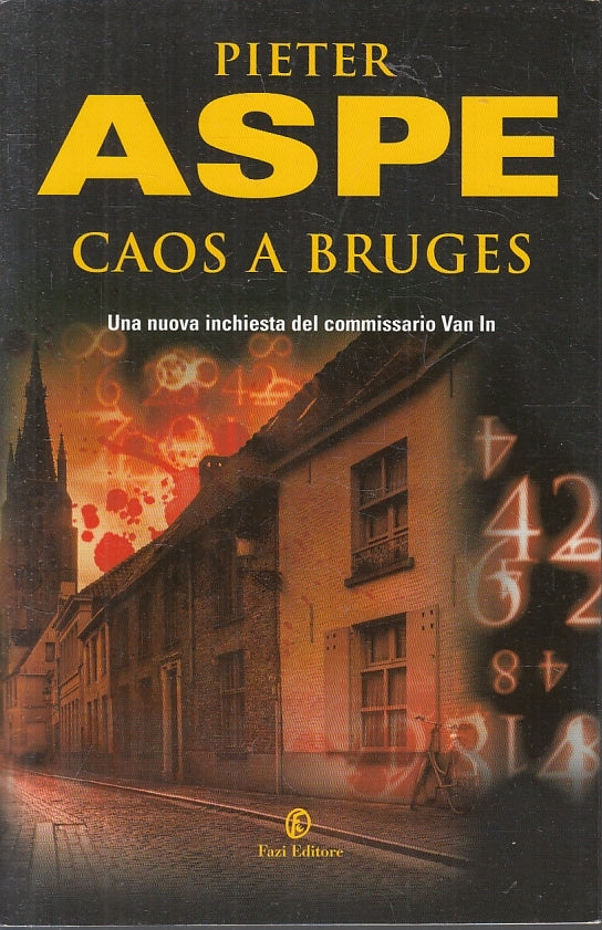 LN2- CAOS A BRUGES - PIETER ASPE - FAZI EDITORE - B - JXS98