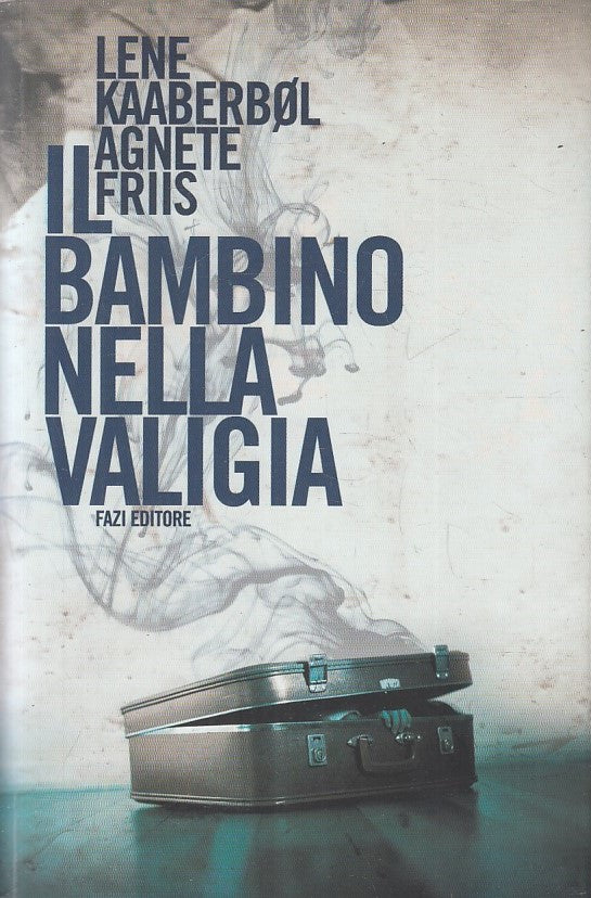 LN2- IL BAMBINO NELLA VALIGIA - KAABERBOL FRIIS - FAZI - B - JXS256