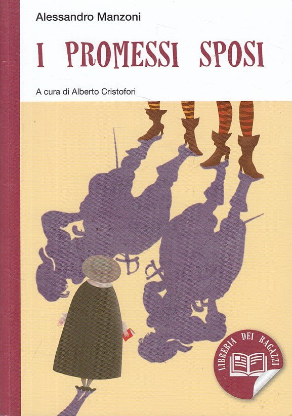 LN- I PROMESSI SPOSI - MANZONI - ELI - LIBRERIA RAGAZZI -- 2014 - B - ZFS158