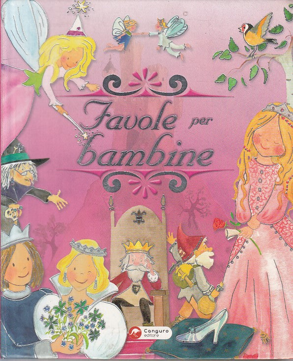 LB- FAVOLE PER BAMBINE STREGHE FATE PRINCIPESSE -- CANGURO --- 2009 - B - ZFS294