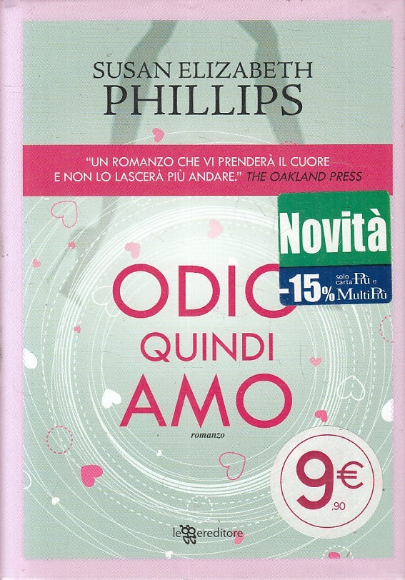 LN2- ODIO QUINDI AMO - SUSAN ELIZABETH PHILLIPS - LEGGERE - CS - JXS217
