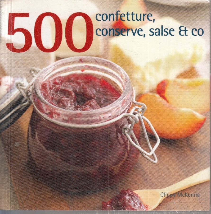 LK- 500 CONFETTURE CONSERVE SALSE - CLIPPY McKENNA- IL CASTELLO- 2014- B- ZFS149