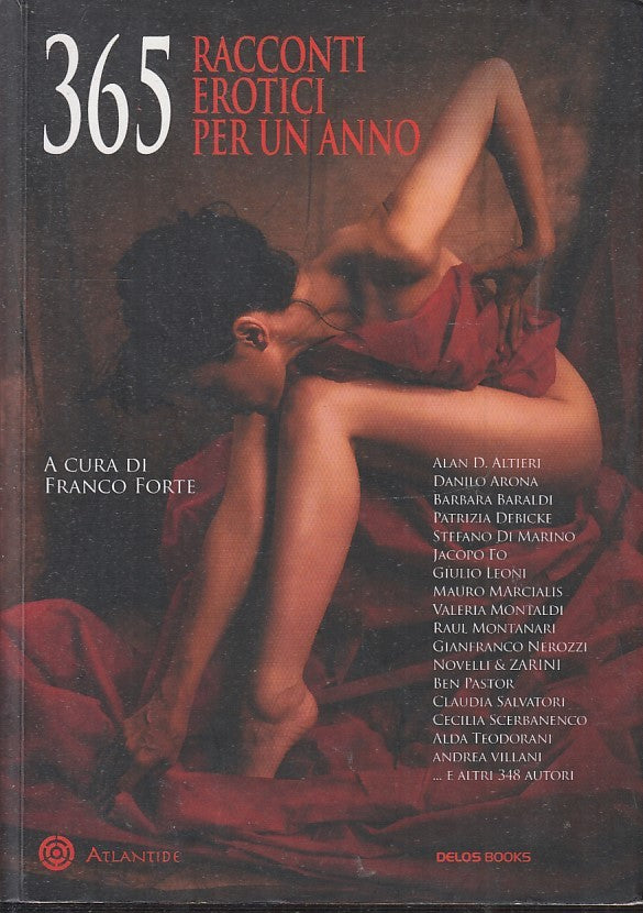 LN2- RACCONTI EROTICI PER UN ANNO- FRANCO FORTE- DELOS BOOKS ATLANTIDE- B- JXS47