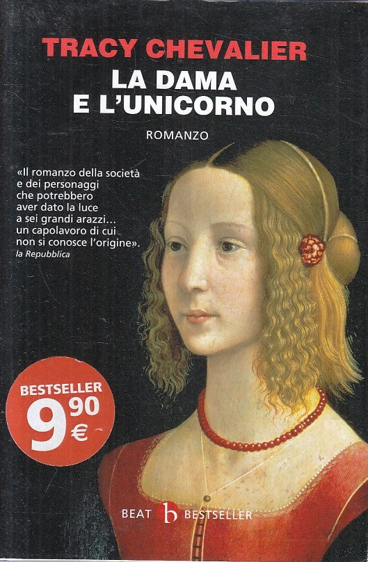 LN2- LA DAMA E L'UNICORNO - TRACY CHEVALIER - BEAT BESTSELLER - CS - JXS112
