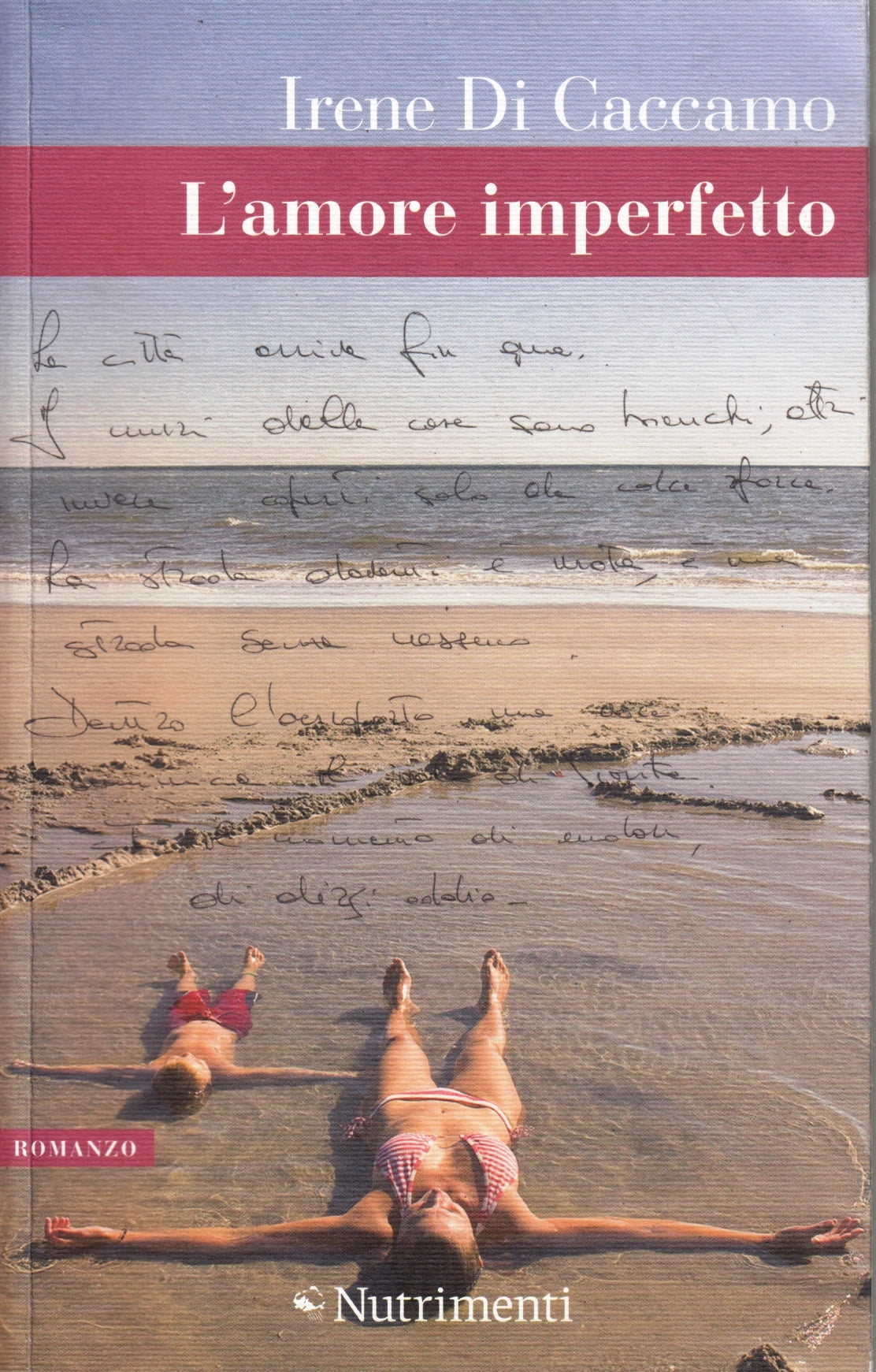 L'amore imperfetto - Irene Di Caccamo - Nutrimenti - 1a ed. - ZFS37