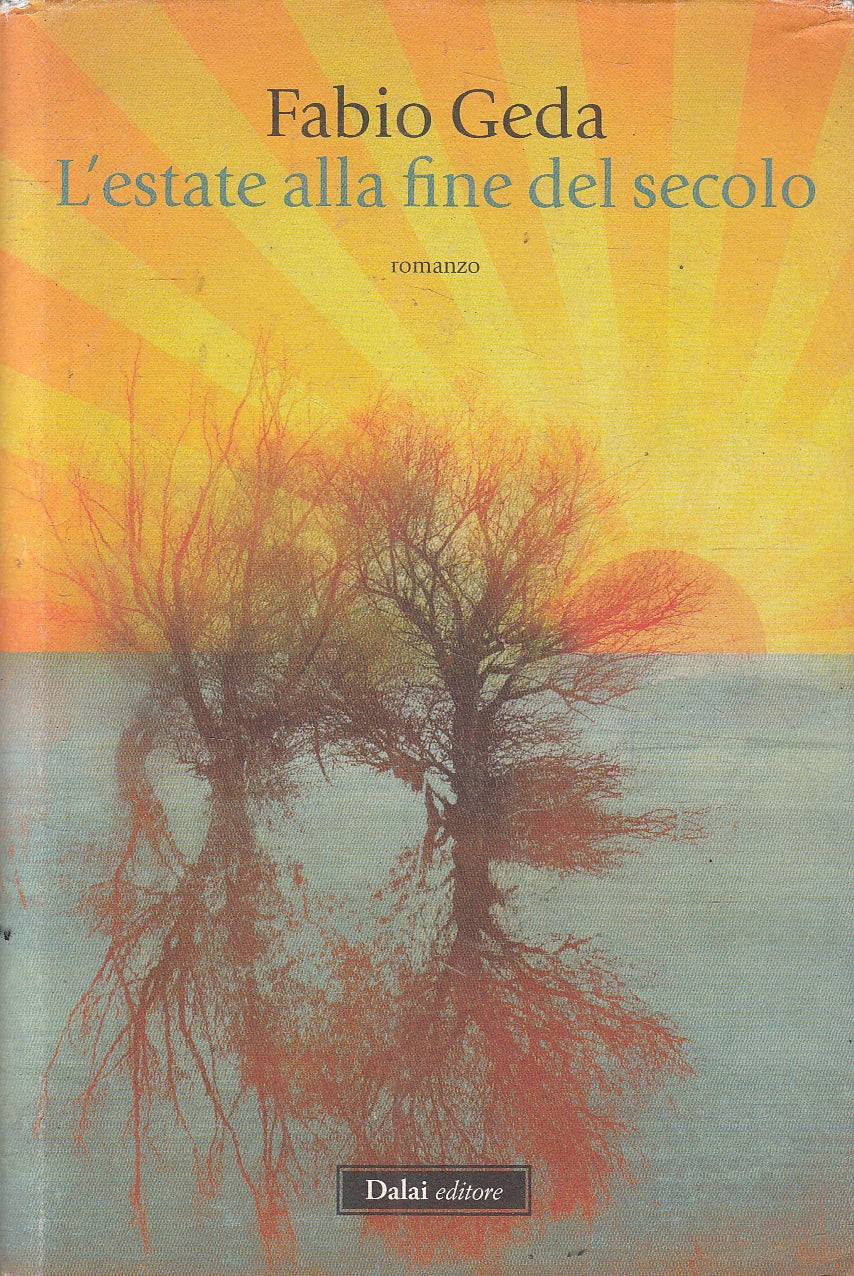 LN2- L'ESTATE ALLA FINE DEL SECOLO - GEDA - BALDINI ROMANZI - CS - JXS168