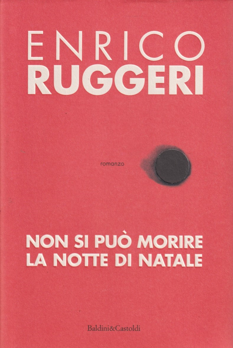 Non si puo' morire la notte di natale - Ruggeri - Baldini Pepe nero - JXS287