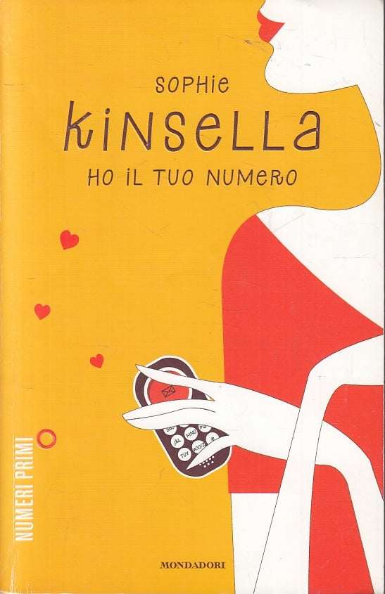 LN2- HO IL TUO NUMERO - SOPHIE KINSELLA - MONDADORI NUMERI PRIMI - B - JXS97