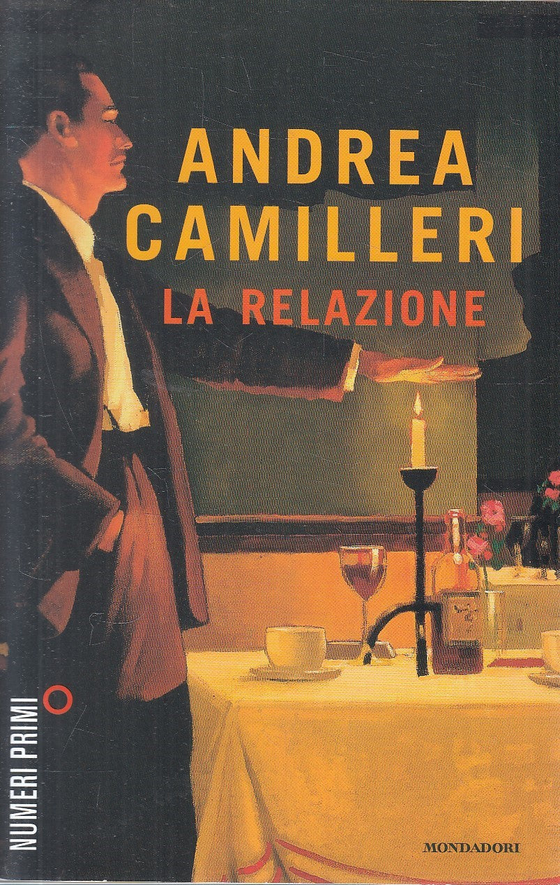 LN2- LA RELAZIONE - ANDREA CAMILLERI - MONDADORI NUMERI PRIMI - B - JXS296