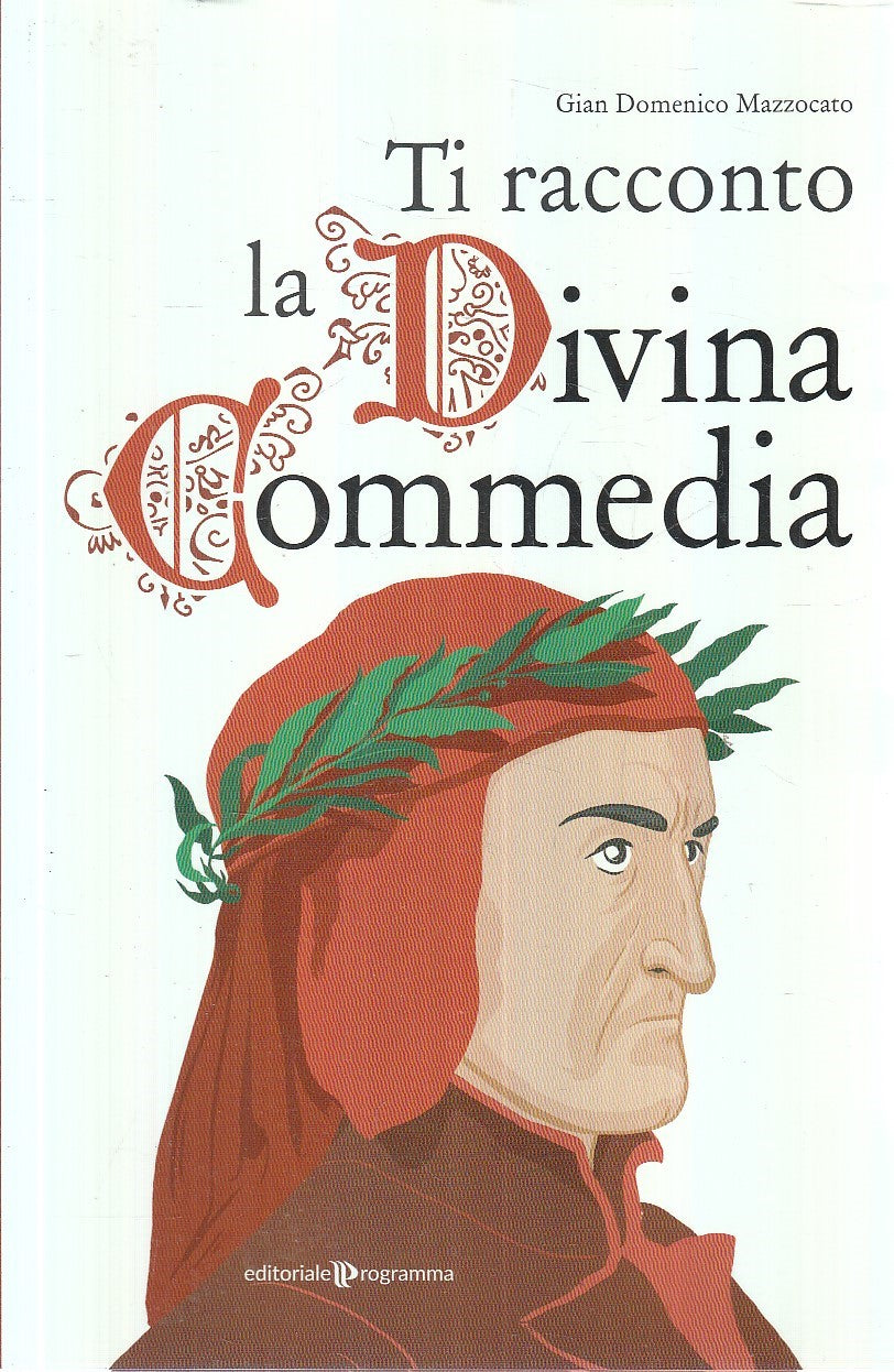 LN2- TI RACCONTO LA DIVINA COMMEDIA - MAZZOCATO - PROGRAMMA - BS - JXS239