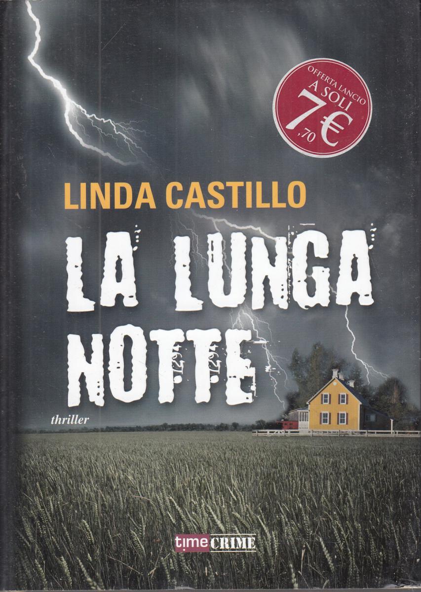 LN2- LA LUNGA NOTTE - LINDA CASTILLO - TIMECRIME - CS- JXS59