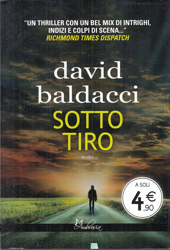 LG- SOTTO TIRO - DAVID BALDACCI - TIMECRIME -- 1a ED. - 2013 - CS - YFS494
