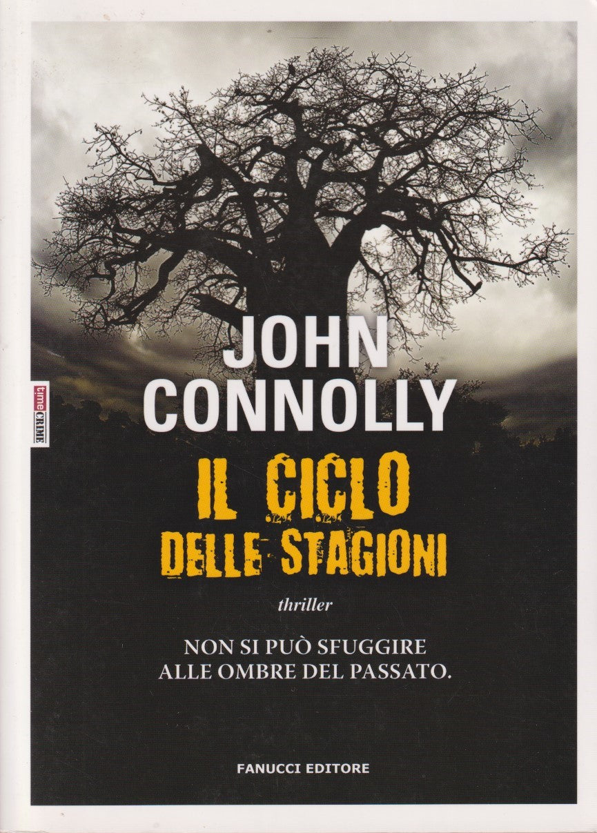 Il ciclo delle stagioni - John Connolly - Fanucci TimeCrime - JXS335